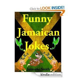 Funny Jamaican Jokes eBook Jermaine Smith Kindle Store