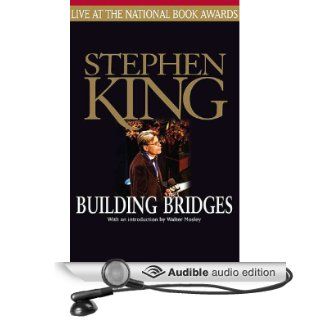 Building Bridges Stephen King Live at the National Book Awards (Audible Audio Edition) Stephen King Books