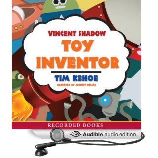 Vincent Shadow Toy Inventor (Audible Audio Edition) Tim Kehoe, Johnny Heller Books