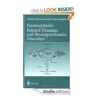Homocysteine Related Vitamins and Neuropsychiatric Disorders   Kindle edition by Christina Bolander Gouaille, Todoro Bottiglieri. Professional & Technical Kindle eBooks @ .