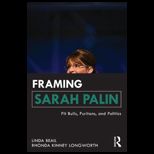 Framing Sarah Palin  Pit Bulls, Purit