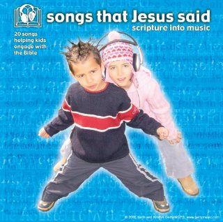 Songs That Jesus Said Music