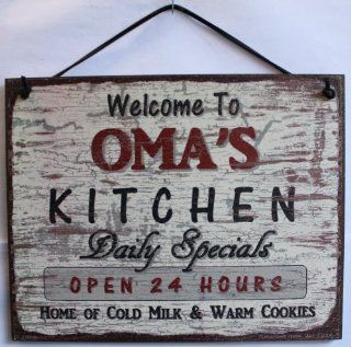Vintage Style Sign Saying, "Welcome to OMA'S KITCHEN Daily Specials OPEN 24 HOURS Home of Cold Milk & Warm Cookies" Decorative Fun Universal Household Signs from Egbert's Treasures  