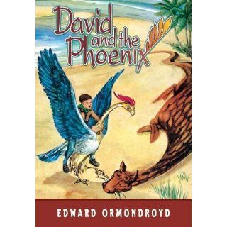 David and the Phoenix Edward Ormondroyd 9781604596915  Kids' Books