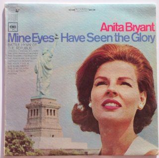 Anita Bryant Mine Eyes Have Seen the Glory Music