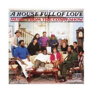 House Full of Love Music from the Cosby Show Music