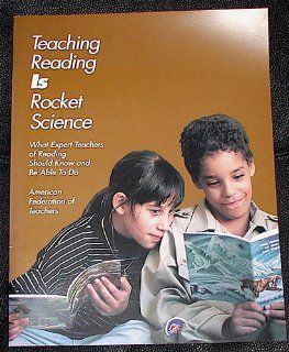 Teaching reading is rocket science What expert teachers of reading should know and be able to do Louisa Cook Moats Books