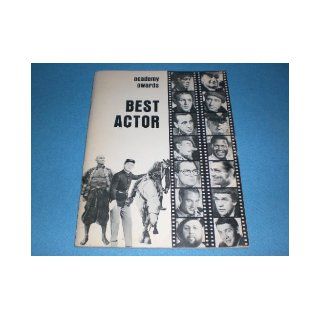Best actor Academy awards  Oscar winners since 1927 Robert A Osborne 9780912076034 Books