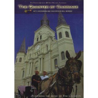 The Quarter by Carriage   New Orleans French Quarter Filmed Summer 2005 0837101087346 Books