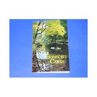 Someone Cares Scripture Truths for Those Who Are Ill World Home Bible League Books