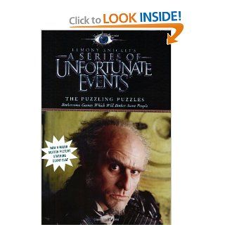 The Puzzling Puzzles Bothersome Games Which Will Bother Some People (A Series of Unfortunate Events Activity Book) Lemony Snicket 9780060757304 Books