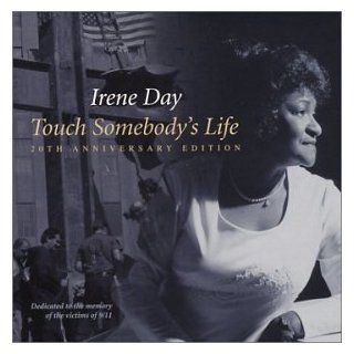 Irene Day   Touch Somebody's Life Music