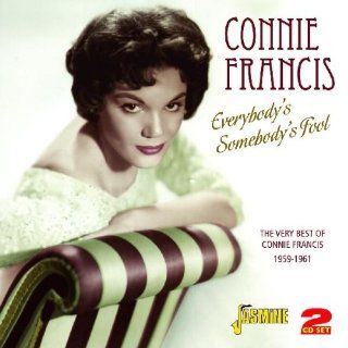 Everybodys Somebodys Fool   The Very Best Of Connie Francis 1959 1961 [ORIGINAL RECORDINGS REMASTERED] 2CD SET Music