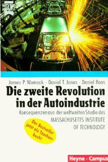Die zweite Revolution in der Autoindustrie James P. Womack, Daniel T. Jones, Daniel Roos Bücher