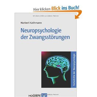 Neuropsychologie der Zwangsstrungen Norbert Kathmann Bücher