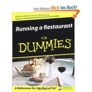 Running a Restaurant for Dummies For Dummies Lifestyles Paperback Michael Garvey, Heather Dismore, Andy Dismore Fremdsprachige Bücher