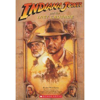 Indiana Jones and the Last Crusade Ryder Windham 9780545042567  Children's Books
