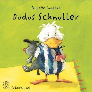 Dudus Schnuller Annette Swoboda Bücher