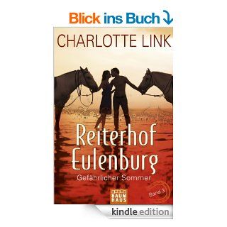 Reiterhof Eulenburg   Gefhrlicher Sommer eBook Charlotte Link Kindle Shop