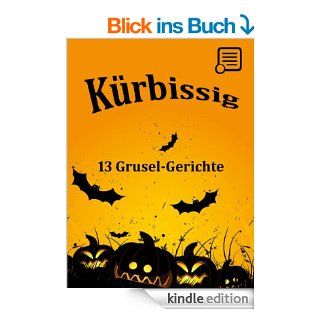 Krbissig. 13 Grusel Gerichte eBook Corinna Rindlisbacher Kindle Shop