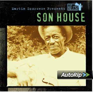 Martin Scorsese Presents the Blues Son House Musik
