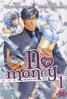 No money, Tome 1  Tohru Kousaka, Hitoyo Shinozaki, Adeline Fontaine, Nathalie Terisse Fremdsprachige Bücher