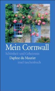 Mein Cornwall Schnheit und Geheimnis insel taschenbuch Daphne du Maurier, N. O. Scarpi Bücher