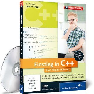Einstieg in C++   Das Praxis Training (PC+MAC+Linux) Thomas Theis Software