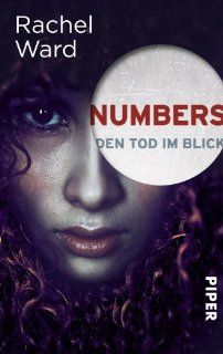 Numbers Den Tod im Blick Rachel Ward, Uwe Michael Gutzschhahn Bücher