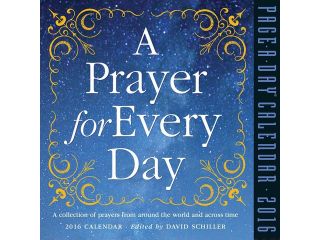 A Prayer for Every Day 2016 Desk Calendar by Workman Publishing