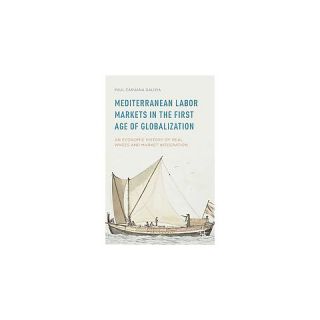 Mediterranean Labor Markets in the First (Hardcover)