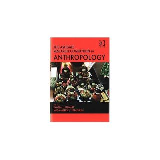 The Ashgate Research Companion to Anthropology (Hardcover)