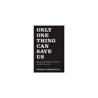 Only One Thing Can Save Us (Paperback)