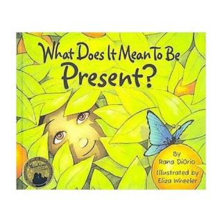 What Does It Mean to be Present? (Hardcover)