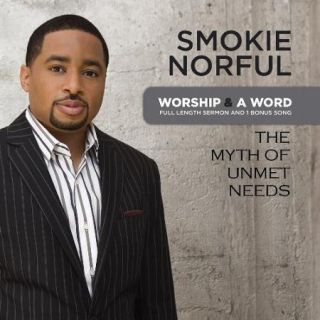 Worship And A Word The Myth Of Unmet Needs