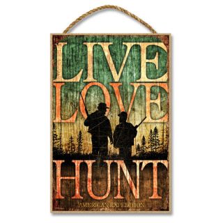 Live, Love, Hunt Vintage Advertisment Plaque by AmericanExpedition