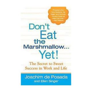 Dont Eat the MarshmallowYet (Hardcover)