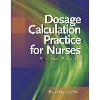 Dosage Calculation Practice for Nurses