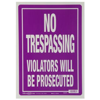 The Hillman Group 14 in x 10 in Trespassing Sign