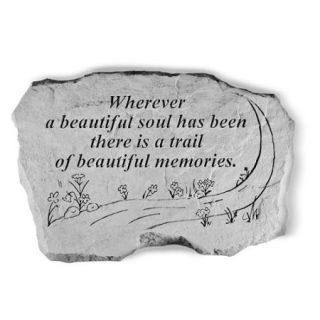 Wherever A Beautiful Soul Has Been Memorial Stone