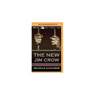 The New Jim Crow (Unabridged) (Compact Disc)