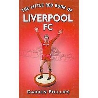 Little Red Book of Liverpool Fc (Hardcover)
