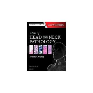 Atlas of Head and Neck Pathology (Mixed media)