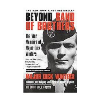 Beyond Band of Brothers (Reprint) (Paperback)