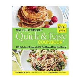 Walk Off Weight Quick & Easy Cookbook (Hardcover)