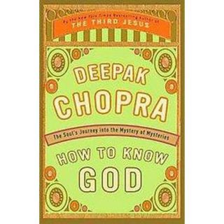 How to Know God (Paperback)