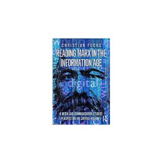 Reading Marx in the Information Age (Paperback)