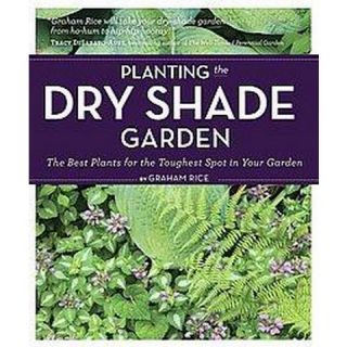 Planting the Dry Shade Garden (Paperback)