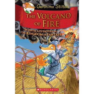 The Volcano of Fire The Fifth Adventure in the Kingdom of Fantasy