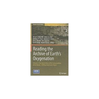 Reading the Archive of Earths Oxygenation (2) (Hardcover)
